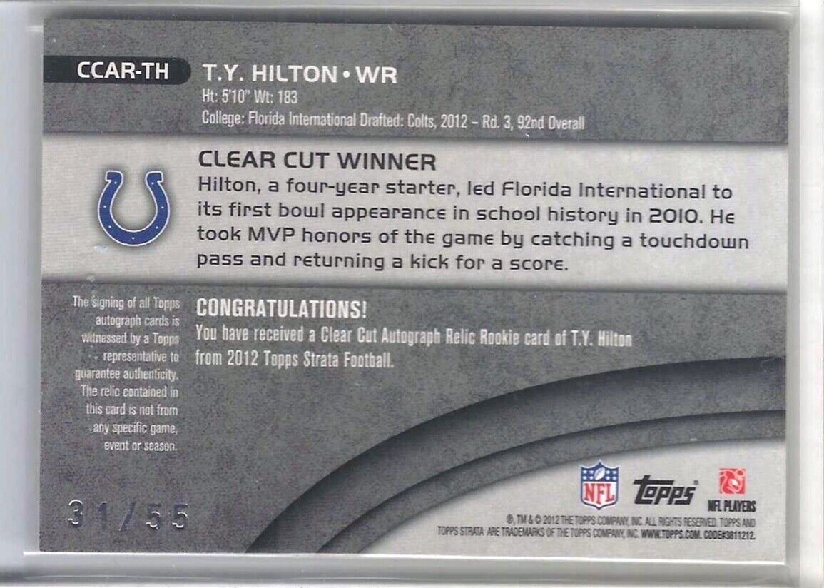 TY HILTON 2015 TOPPS STRATA CLEAR CUT GREEN ROOKIE JUMBO PATCH AUTO RC #D 31/55