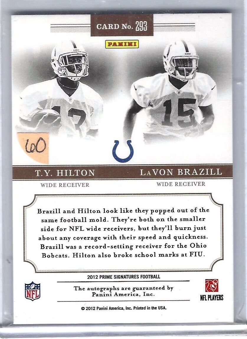 TY HILTON LAVON BRAZILL 2012 PANINI PRIME SIGNATURES DUAL ROOKIE AUTO RC #D 6/25