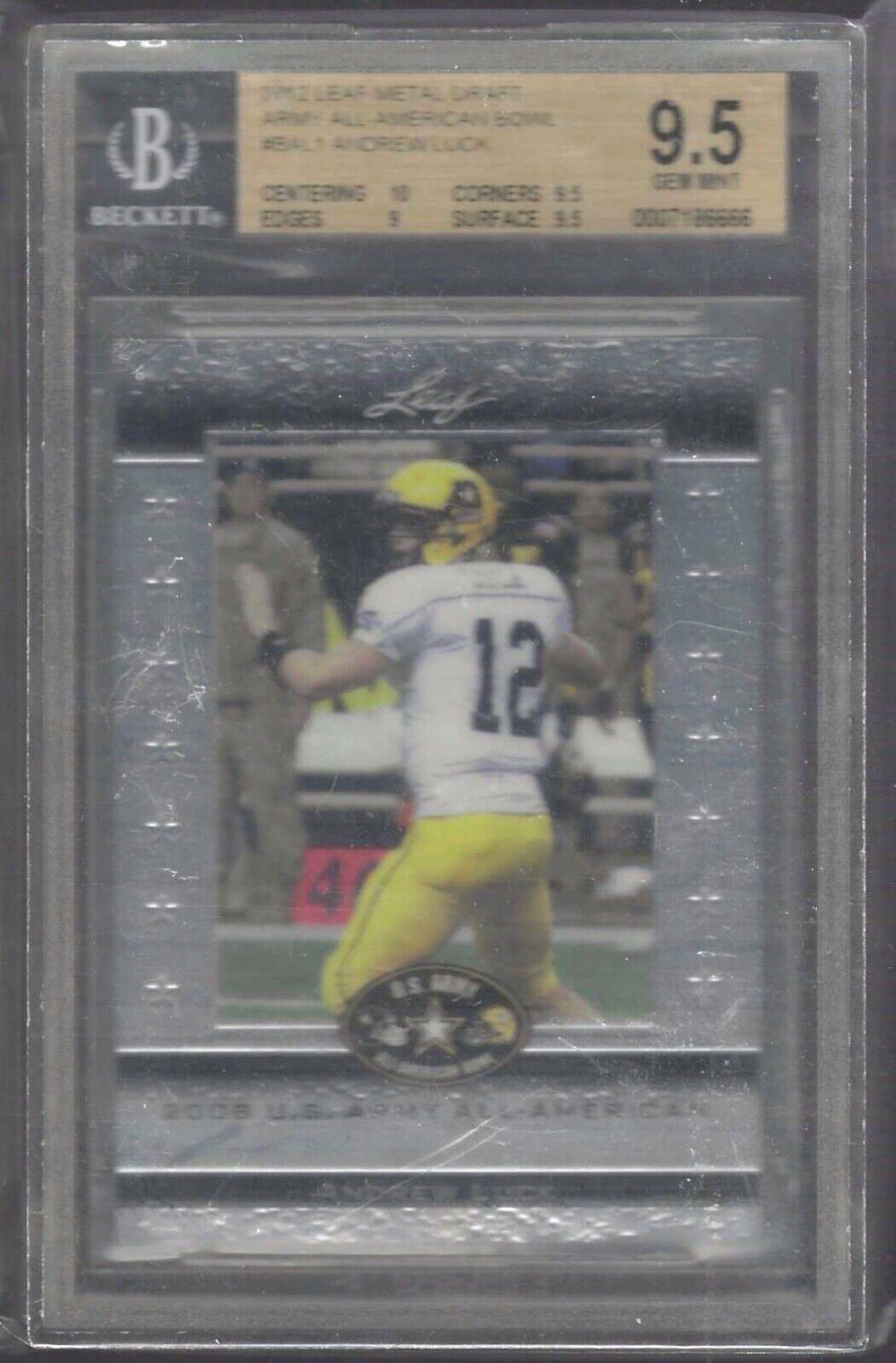 ANDREW LUCK 2012 LEAF METAL DRAFT ARMY BOWL RC BGS 9.5 GEM MINT POP 32