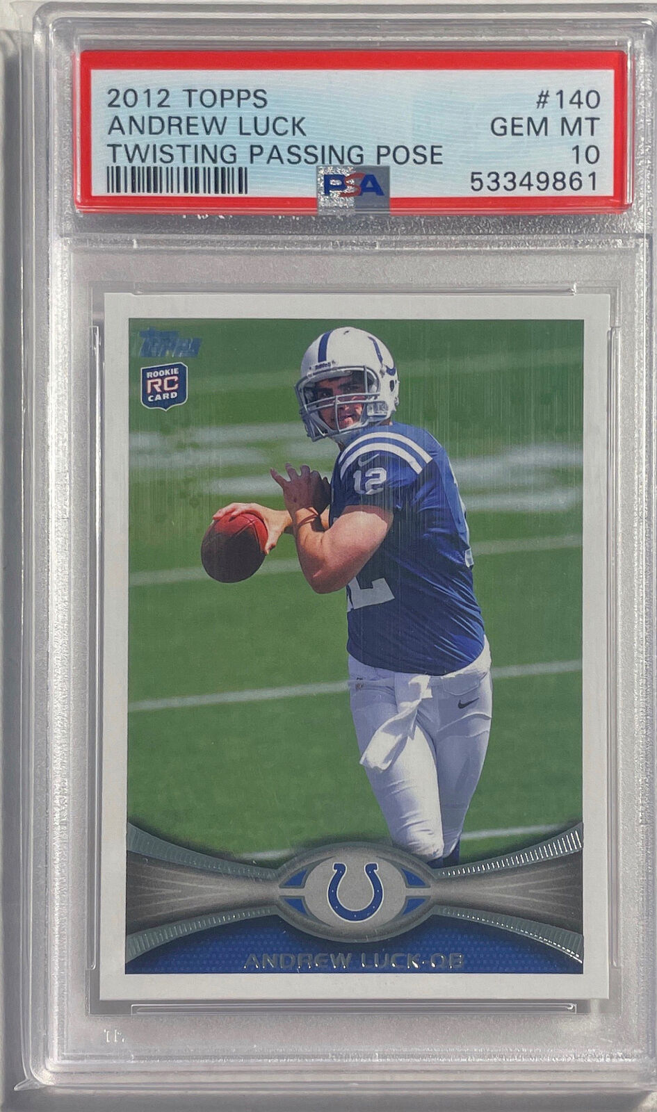 ANDREW LUCK 2012 TOPPS TWISTING PASSING POSE ROOKIE RC #140 PSA 10 GEM MINT