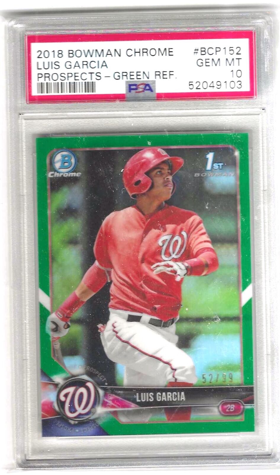 LUIS GARCIA 2018 BOWMAN CHROME 1ST GREEN REFRACTOR /99 PSA 10 GEM MINT POP 10