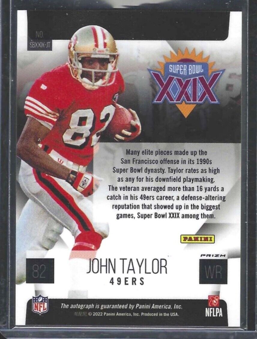 JOHN TAYLOR 2022 PANINI SILVER PRIZM SUPER BOWL XXIX ON CARD AUTO #SBXXIX-JT