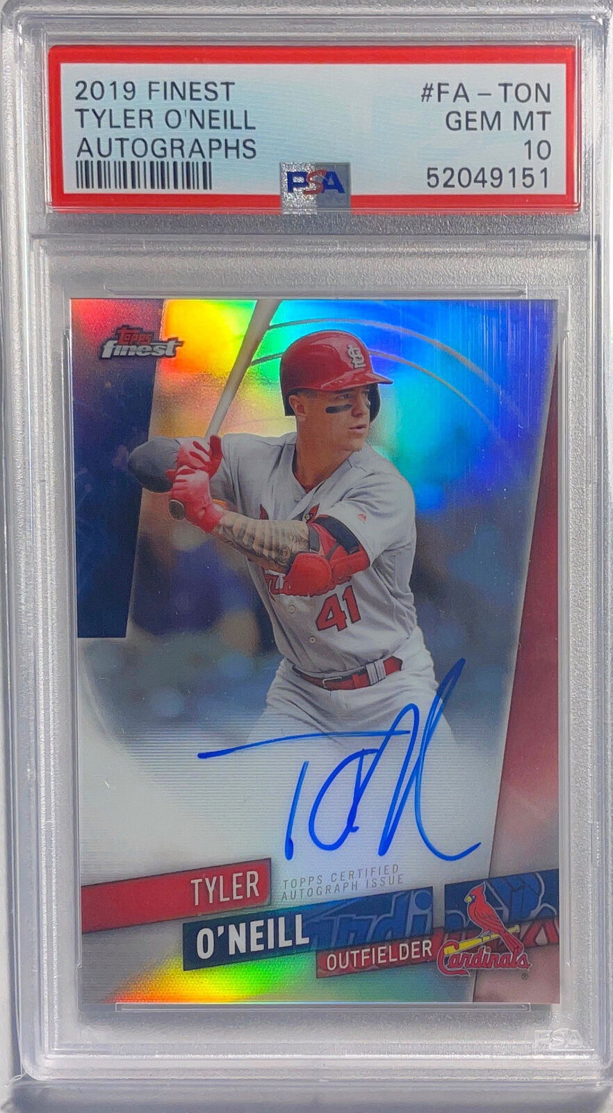 TYLER O'NEILL 2019 TOPPS FINEST AUTO REFRACTOR #FA-TON PSA 10 GEM MINT POP 2