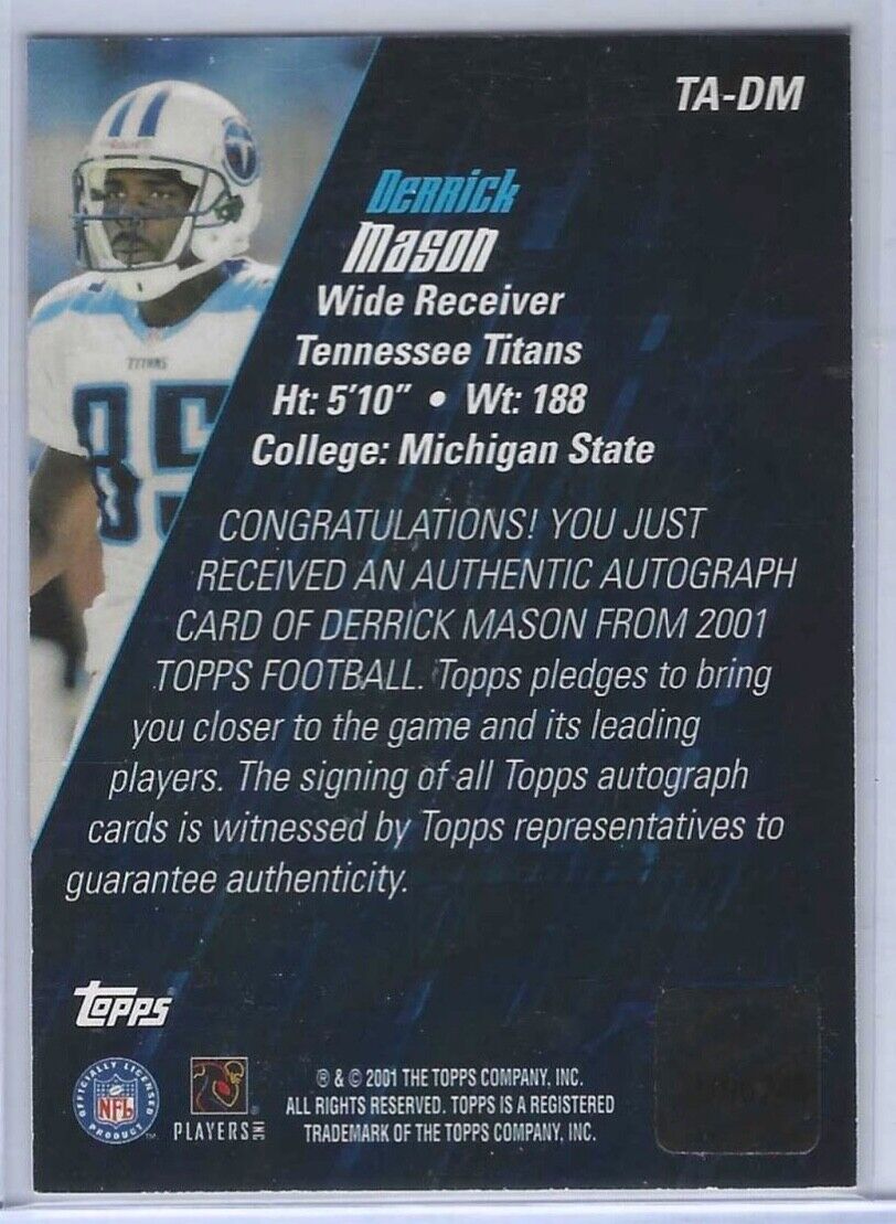 DERRICK MASON 2001 TOPPS CERTIFIED ON CARD AUTO #TA-DM