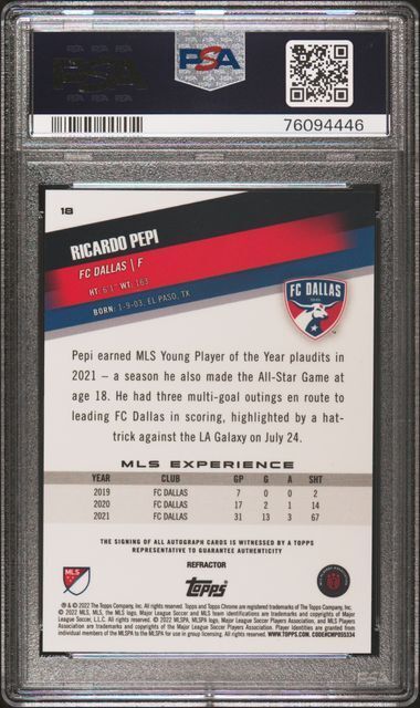 RICARDO PEPI 2022-23 TOPPS CHROME MLS AUTO REFRACTOR #18 PSA 10 GEM MINT POP 7