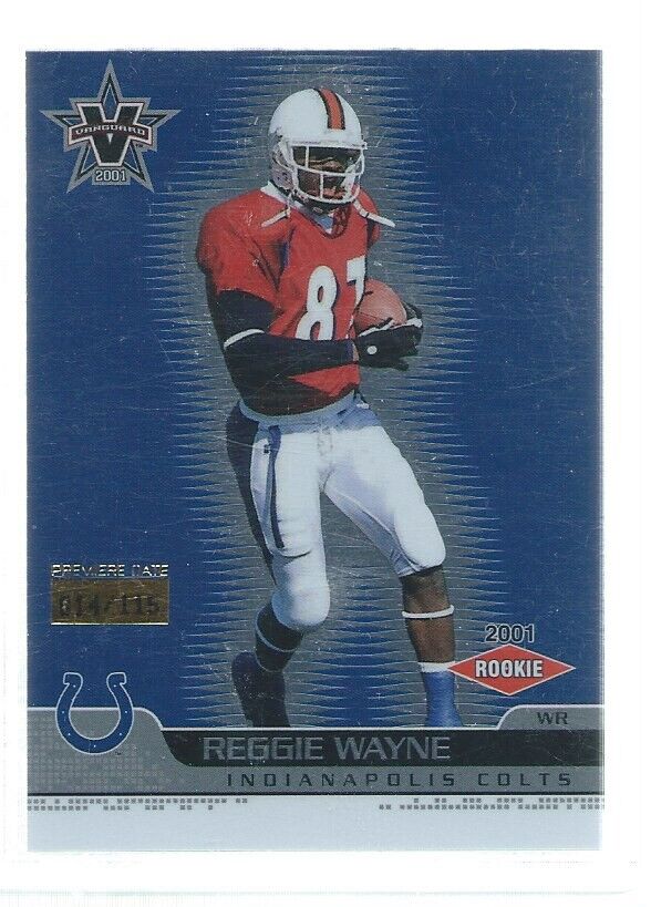 REGGIE WAYNE 2001 PACIFIC VANGUARD PREMIERE DATE ROOKIE RC #D /115