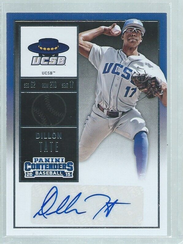 DILLON TATE 2015 PANINI CONTENDERS AUTO PROSPECT #2