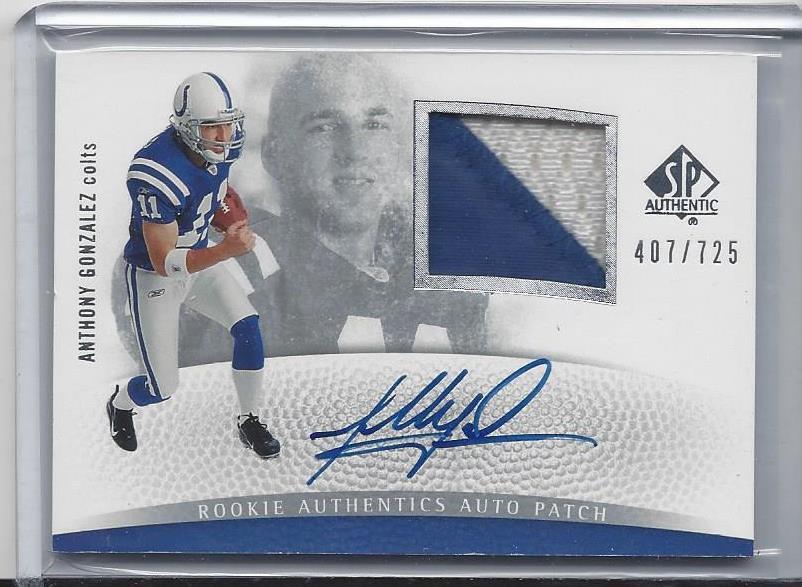 ANTHONY GONZALEZ 2007 SP AUTHENTIC COLTS RPA ROOKIE PATCH AUTO RC #D /725