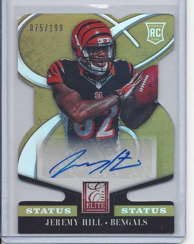 JEREMY HILL 2014 ELITE STATUS GOLD DIE CUT BENGALS ROOKIE AUTO RC #D 75/199