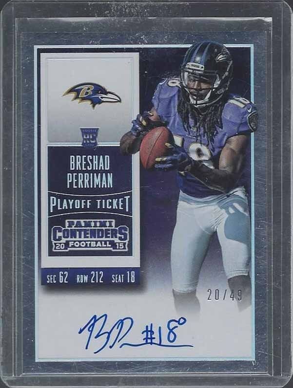 BRESHAD PERRIMAN 2015 CONTENDERS PLAYOFF TICKET VARIATION ON CARD AUTO RC #D /49