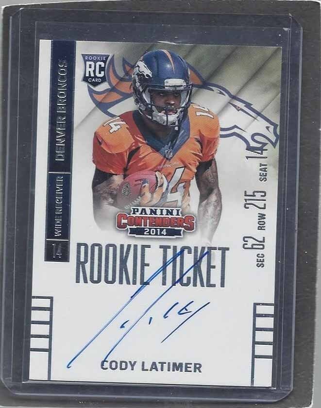 CODY LATIMER 2014 PANINI CONTENDERS ROOKIE TICKET BRONCOS ON CARD AUTO RC #210