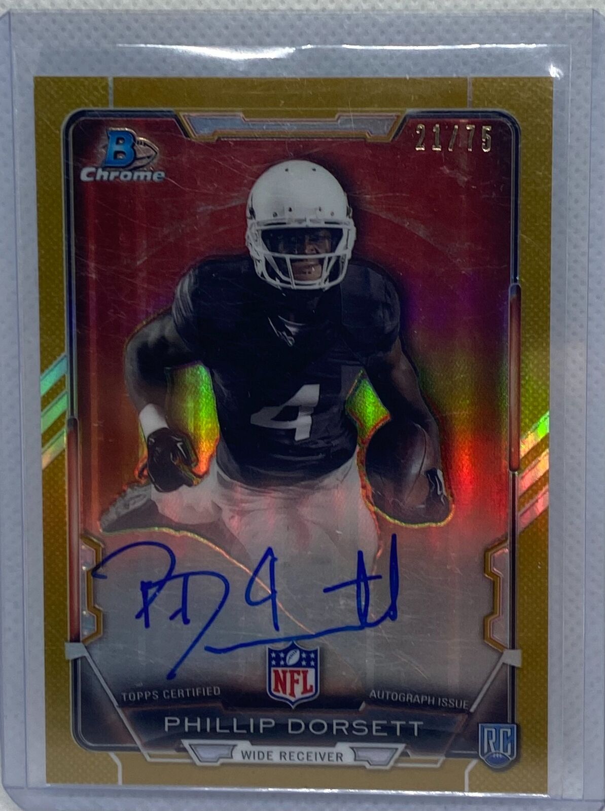 PHILLIP DORSETT 2015 BOWMAN CHROME GOLD REFRACTOR ON CARD AUTO RC #D 21/75