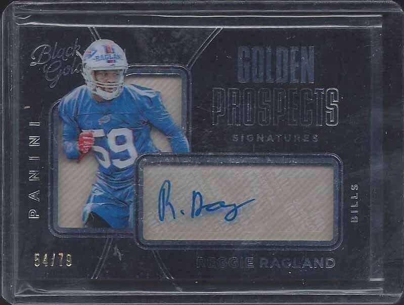 REGGIE RAGLAND 2016 PANINI BLACK GOLD GOLDEN PROSPECTS ROOKIE AUTO RC #D 54/79