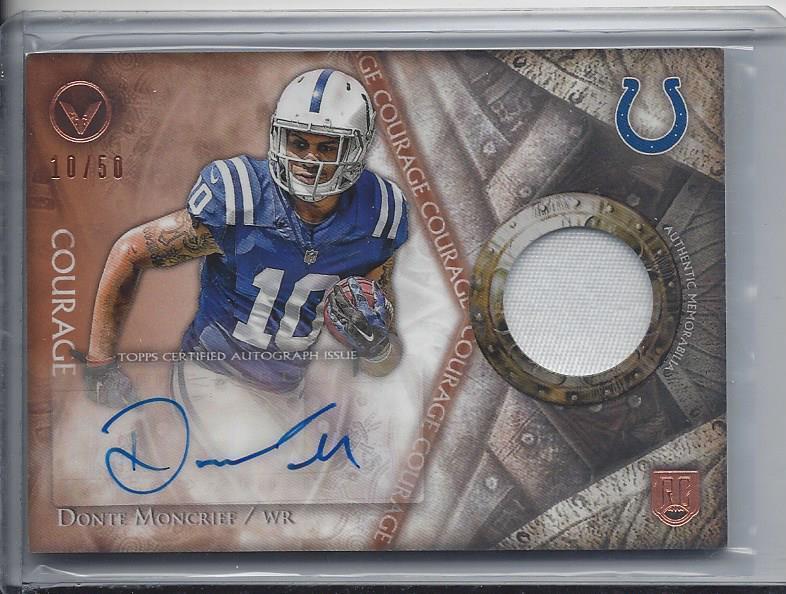 1/1 DONTE MONCRIEF 2014 TOPPS VALOR COURAGE PATCH AUTO RC #D 10/50 JERSEY #10!