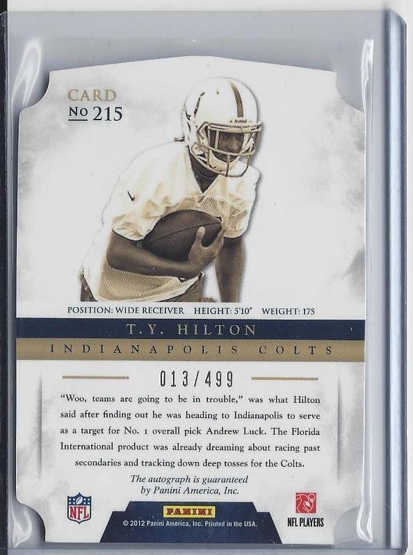 1/1 T.Y. HILTON 2012 PROMINENCE DIE CUT ROOKIE AUTO RC #D 13/499 HIS JERSEY #13!
