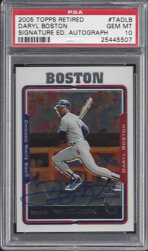 DARYL BOSTON 2005 TOPPS CHROME RETIRED WHITE SOX ON CARD AUTO PSA 10 GEM POP 1/1