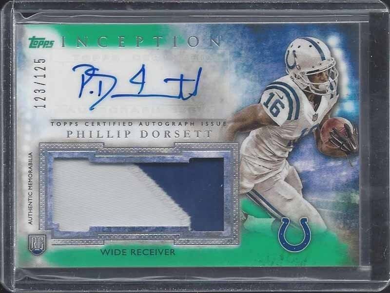 PHILLIP DORSETT 2015 TOPPS INCEPTION GREEN RPA ROOKIE PATCH AUTO RC #D 1/125