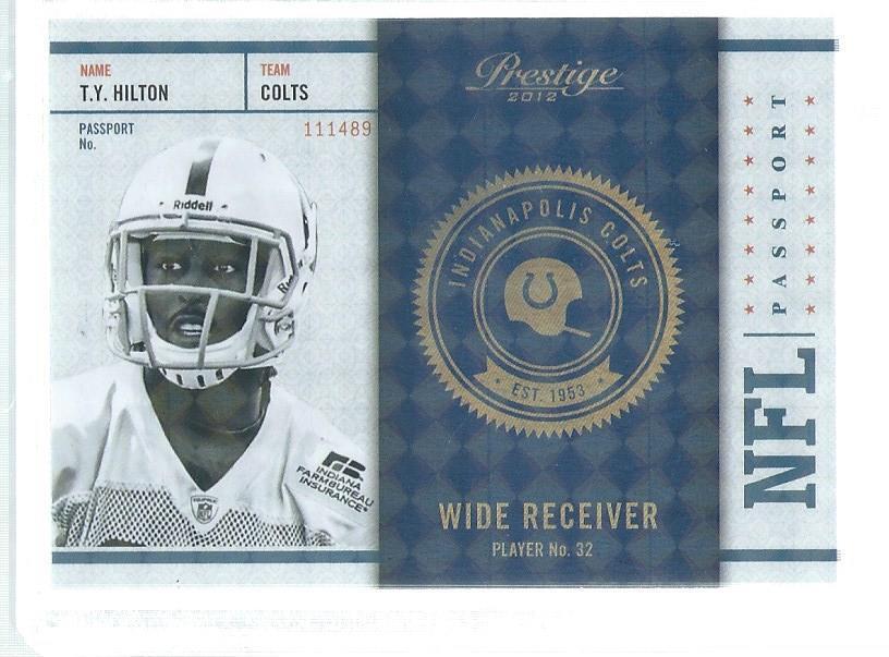 TY HILTON 2012 PANINI PRESTIGE NFL PASSPORT HOLOKOTE RC #D 25/100