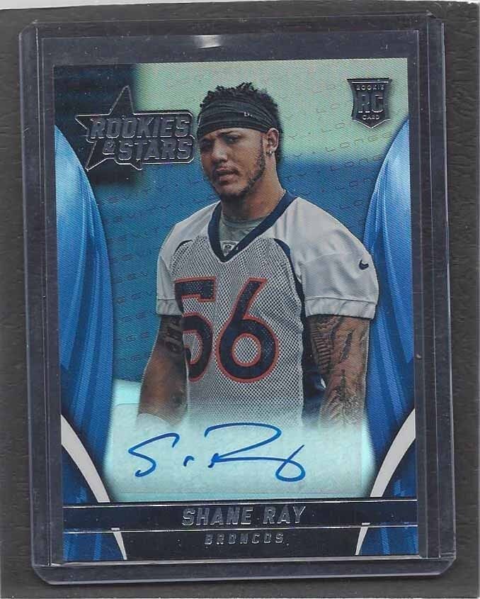 SHANE RAY 2015 ROOKIES & STARS LONGEVITY BRONCOS ROOKIE AUTO RC