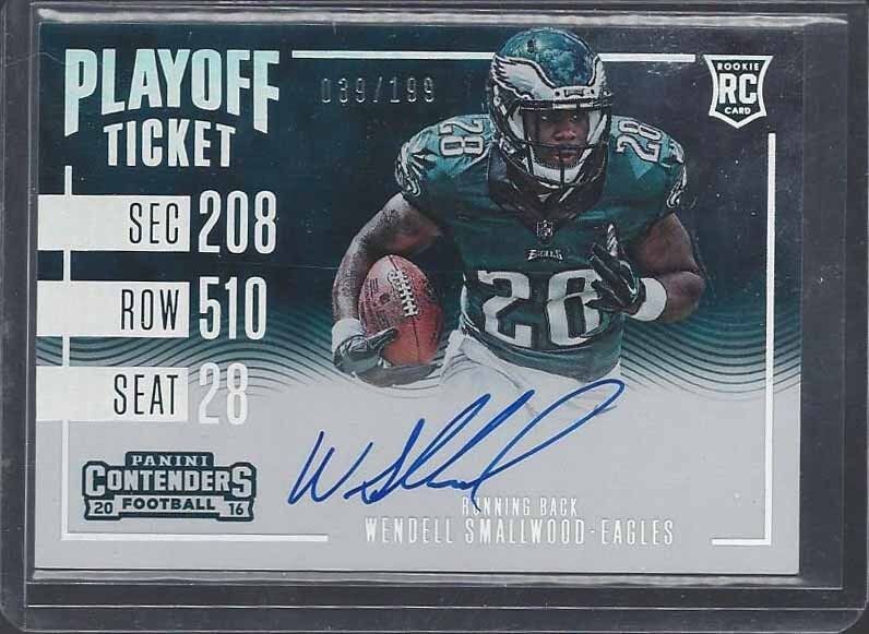 WENDELL SMALLWOOD 2016 CONTENDERS PLAYOFF TICKET SP VARIATION AUTO RC #D /199