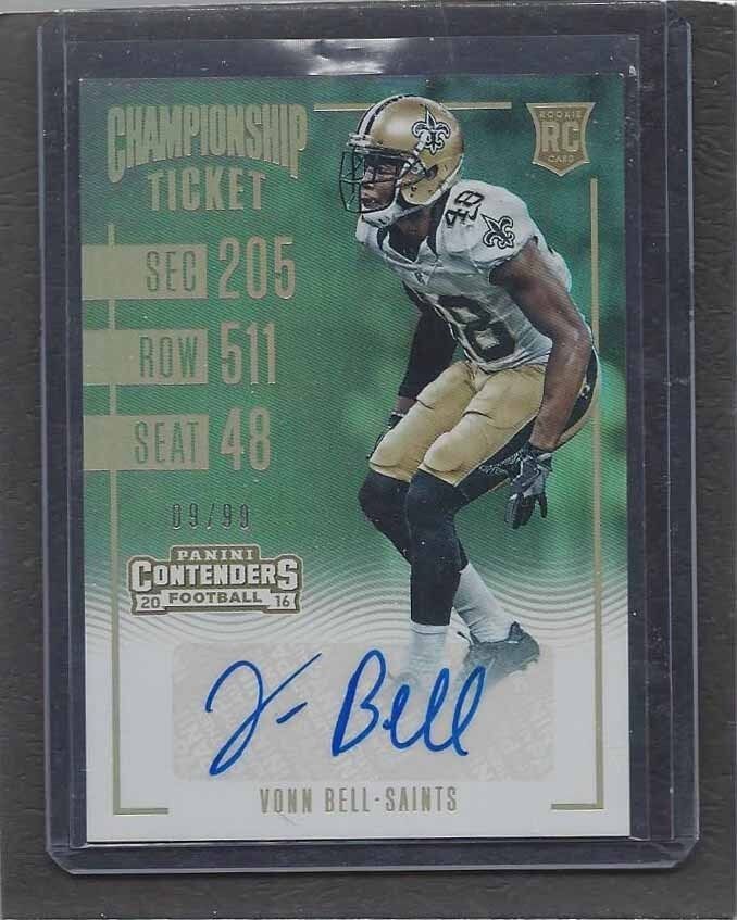 VONN BELL 2016 CONTENDERS CHAMPIONSHIP TICKET SAINTS AUTO RC #D 9/99