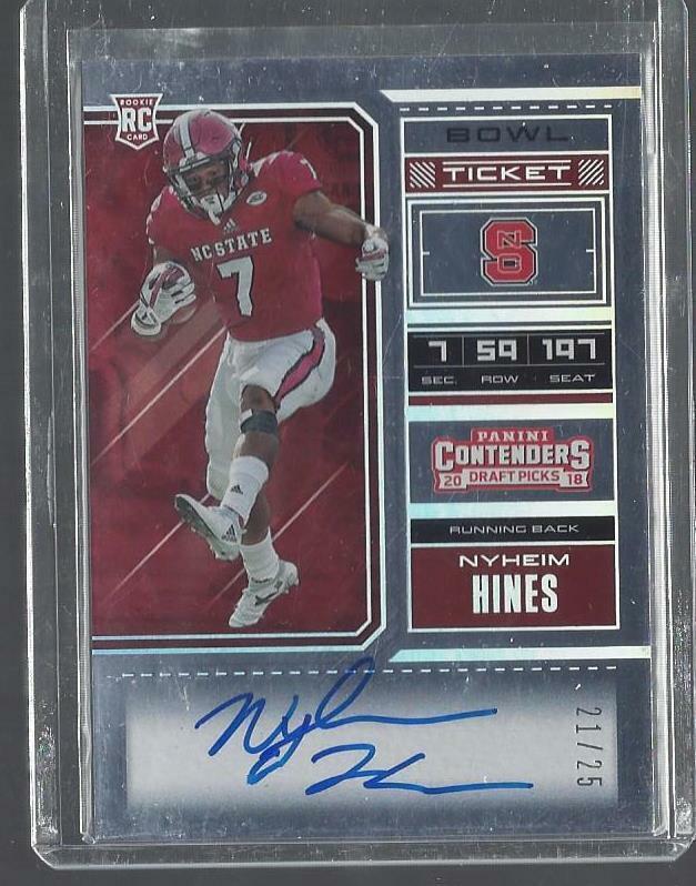 1/1 NYHEIM HINES 2018 CONTENDERS BOWL TICKET AUTO RC #D 21/25 JERSEY NUMBER #21