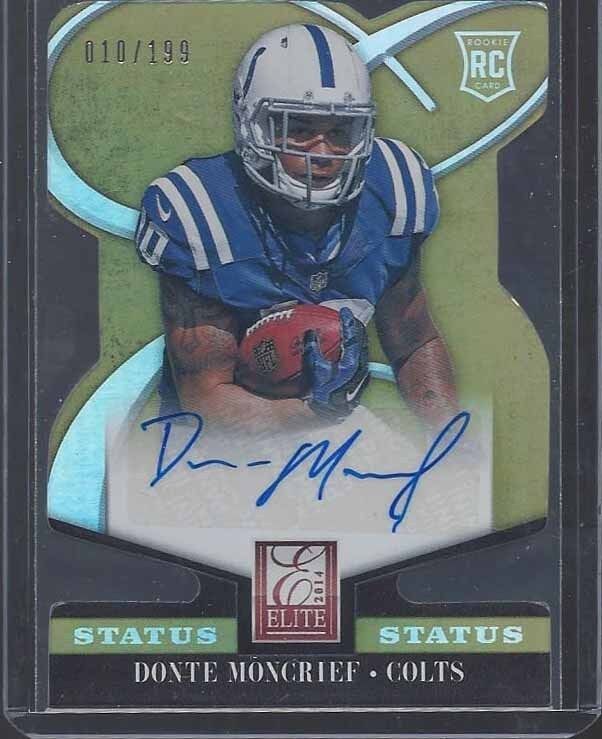 1/1 DONTE MONCRIEF 2014 ELITE STATUS GOLD DIE CUT AUTO RC #D 10/199 JERSEY #10 !