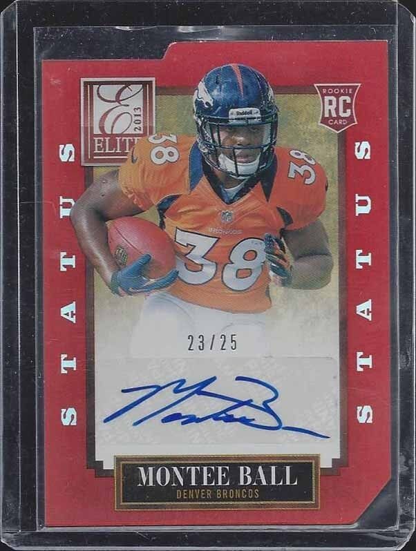 MONTEE BALL 2013 ELITE STATUS RED DIE CUT BRONCOS ROOKIE AUTO RC #D 23/25