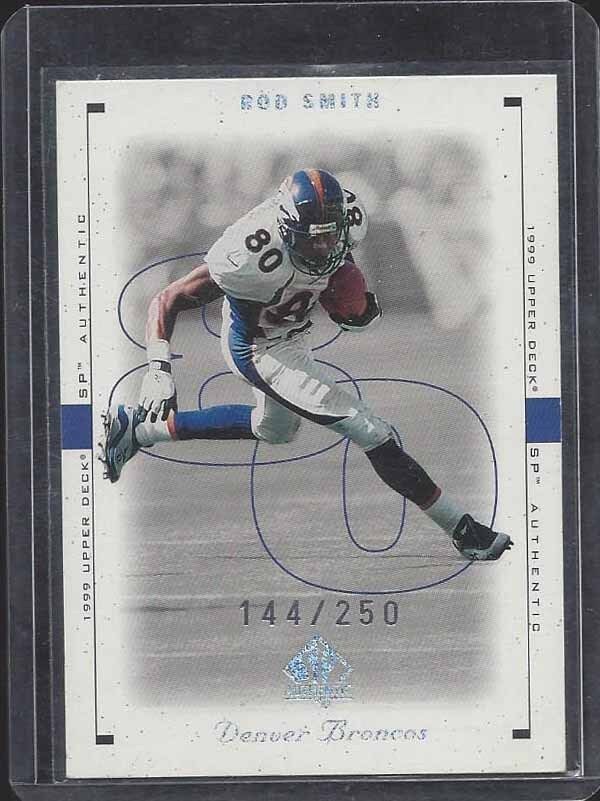 ROD SMITH 1999 SP AUTHENTIC EXCITEMENT SILVER #D 144/250