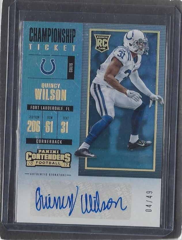 QUINCY WILSON 2017 CONTENDERS CHAMPIONSHIP TICKET COLTS AUTO RC #D 4/49