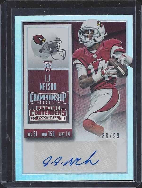 J.J. NELSON 2015 CONTENDERS CHAMPIONSHIP TICKET ROOKIE AUTO RC #D 88/99