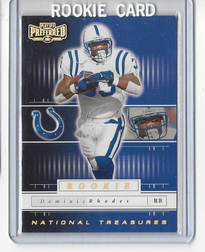 DOMINIC RHODES 2001 PLAYOFF PREFERRED NATIONAL TREASURES ROOKIE GOLD RC #D 26/50