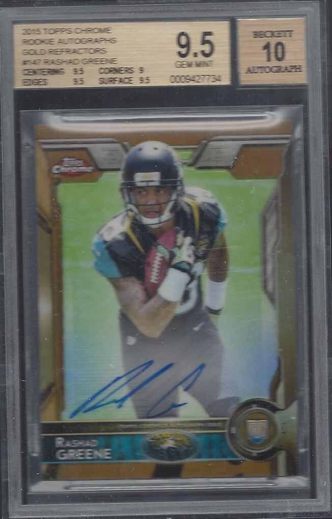 RASHAD GREENE 2015 TOPPS CHROME GOLD REFRACTOR AUTO RC /10 BGS 9.5 10 AU POP 1/1