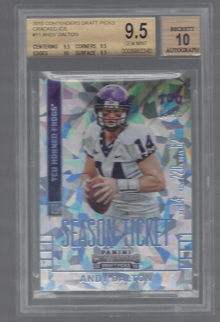 ANDY DALTON 2015 CONTENDERS DRAFT PICKS CRACKED ICE #D 13/23 BGS 9.5 GEM POP 2