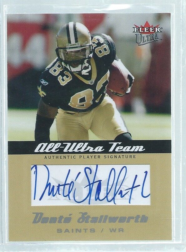 DONTE STALLWORTH 2005 FLEER ALL ULTRA TEAM ON CARD AUTO #D 7/25