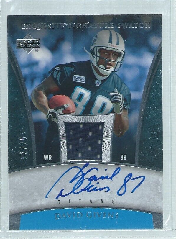 DAVID GIVENS 2006 EXQUISITE COLLECTION PATCH ON CARD AUTO SILVER #D /25