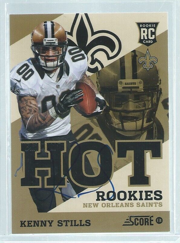 KENNY STILLS 2013 PANINI SCORE HOT ROOKIES ON CARD AUTO RC #D 15/35