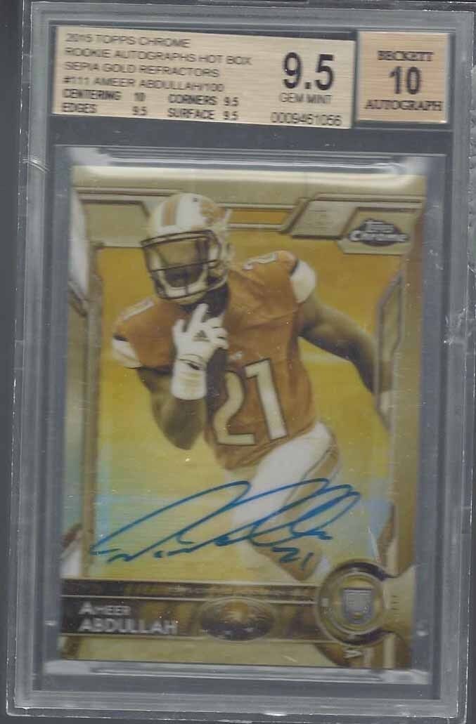 AMEER ABDULLAH 2015 TOPPS CHROME GOLD SEPIA REFRACTOR AUTO RC /100 BGS 9.5 10 AU