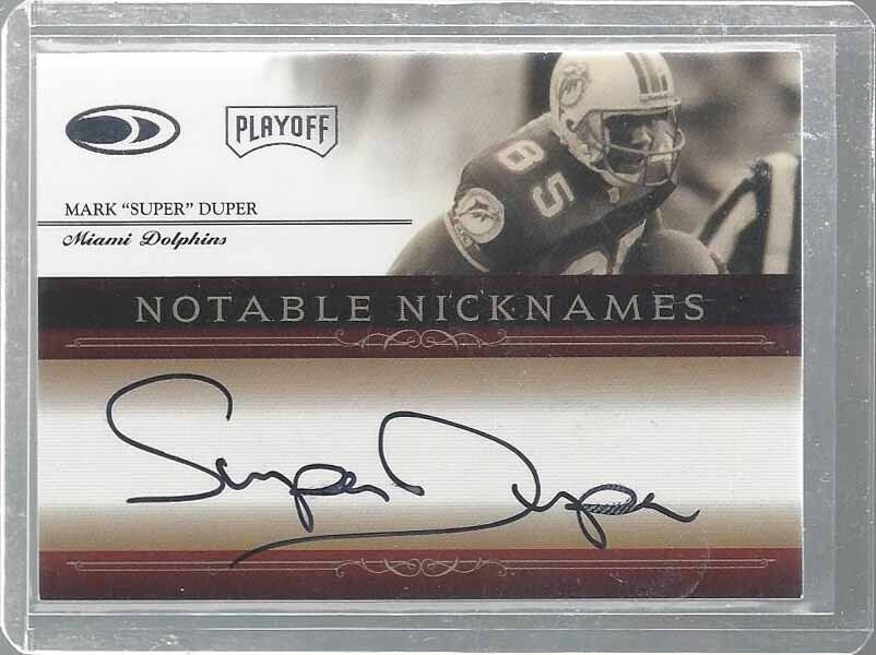 MARK DUPER 2007 PLAYOFF NOTABLE NICKNAMES "SUPER DUPER" INSCRIBED AUTO #D 36/74