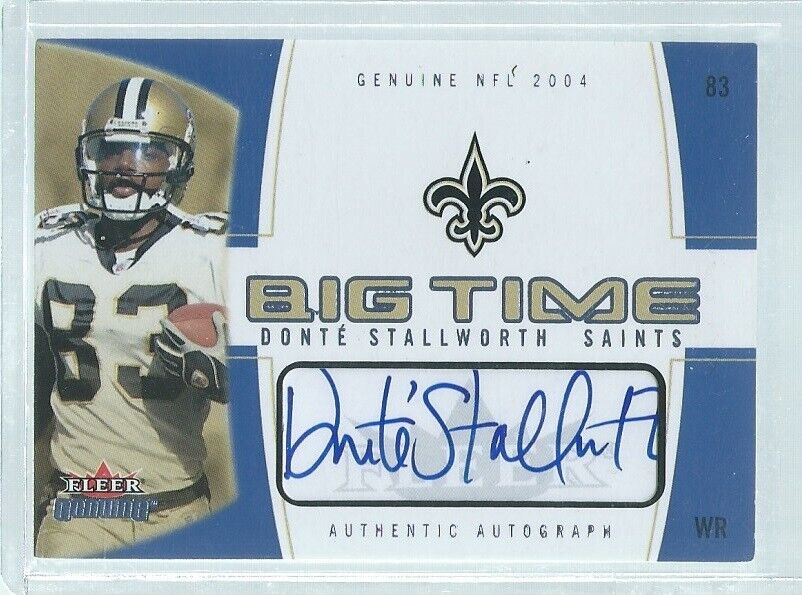 DONTE STALLWORTH 2004 FLEER GENUINE BIG TIME AUTO #D 90/150