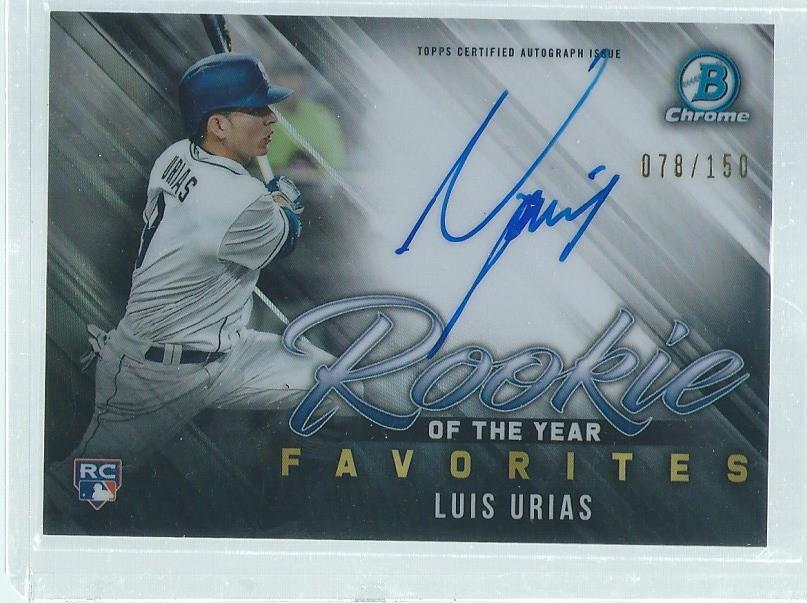 LUIS URIAS 2019 BOWMAN CHROME ROOKIE FAVORITE ON CARD AUTO REFRACTOR RC #D /150
