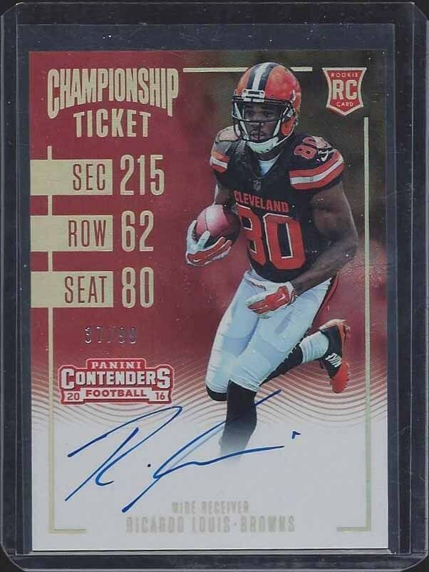 RICARDO LOUIS 2016 PANINI CONTENDERS BROWNS CHAMPIONSHIP TICKET RC AUTO #D 37/99
