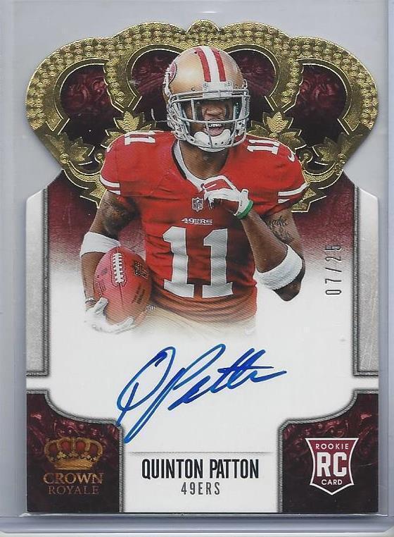 QUINTON PATTON 2013 CROWN ROYALE GOLD DIE CUT ON CARD ROOKIE AUTO RC #D 7/25