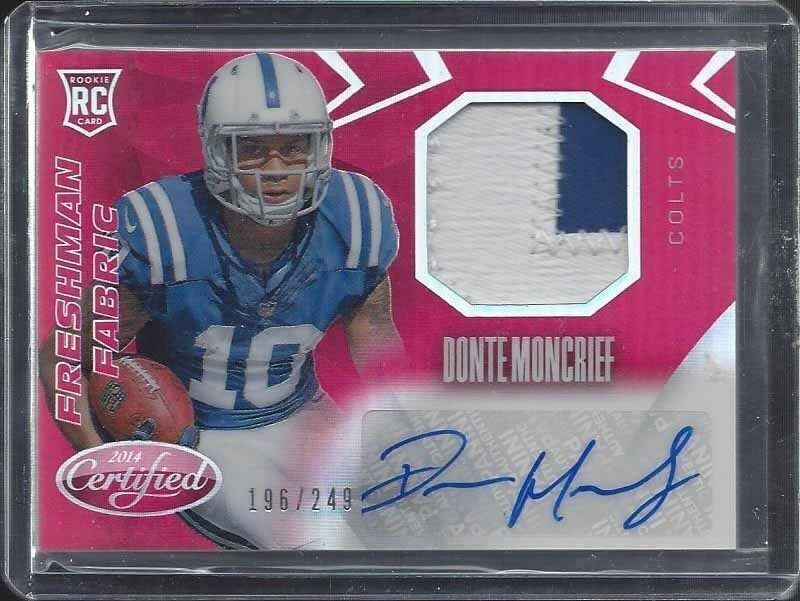 DONTE MONCRIEF 2014 CERTIFIED FRESHMAN FABRIC RED ROOKIE PATCH AUTO RC #D /249