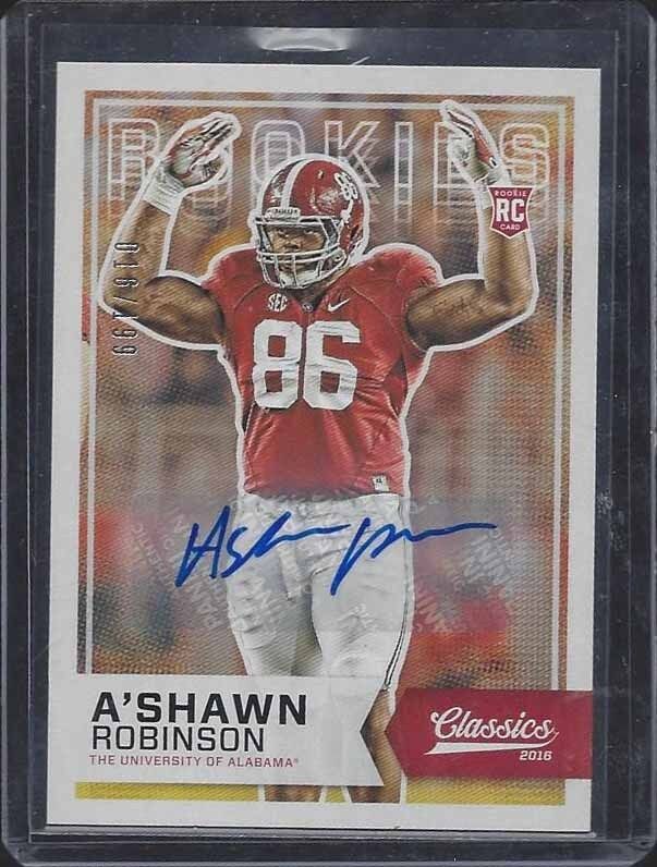 A'SHAWN ROBINSON 2016 CLASSICS ROOKIES BILLS ALABAMA ROOKIE AUTO RC #D 16/199