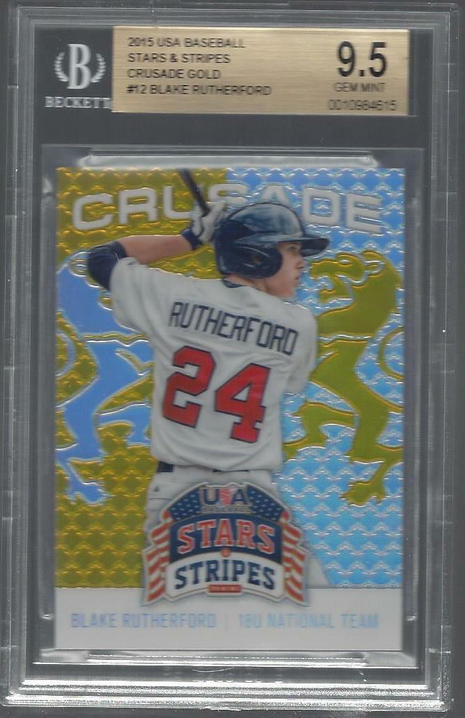BLAKE RUTHERFORD 2015 USA BASEBALL STARS STRIPES CRUSADE GOLD /25 BGS 9.5 POP 2
