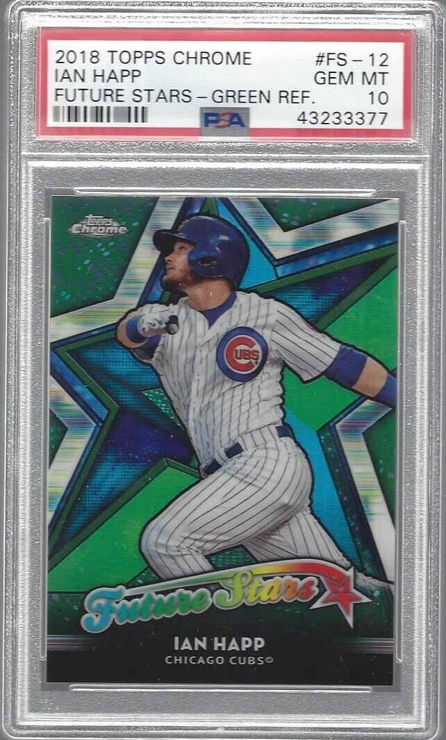 IAN HAPP 2018 TOPPS CHROME FUTURE STARS GREEN REFRACTOR /99 PSA 10 GEM POP 1/1