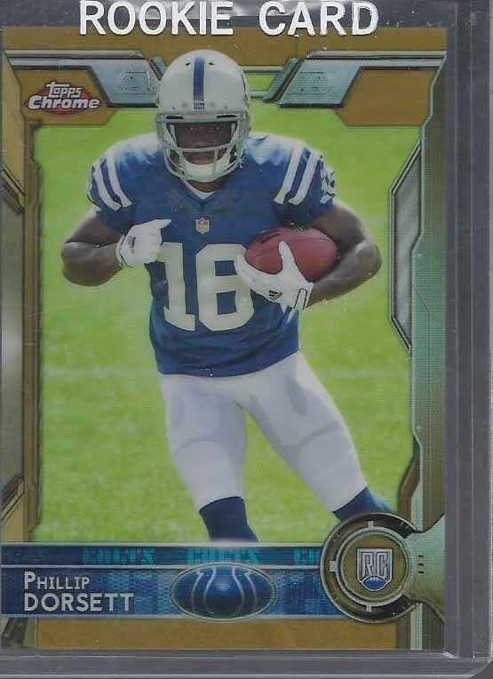 PHILLIP DORSETT 2015 TOPPS CHROME ROOKIE GOLD REFRACTOR RC #D 18/50