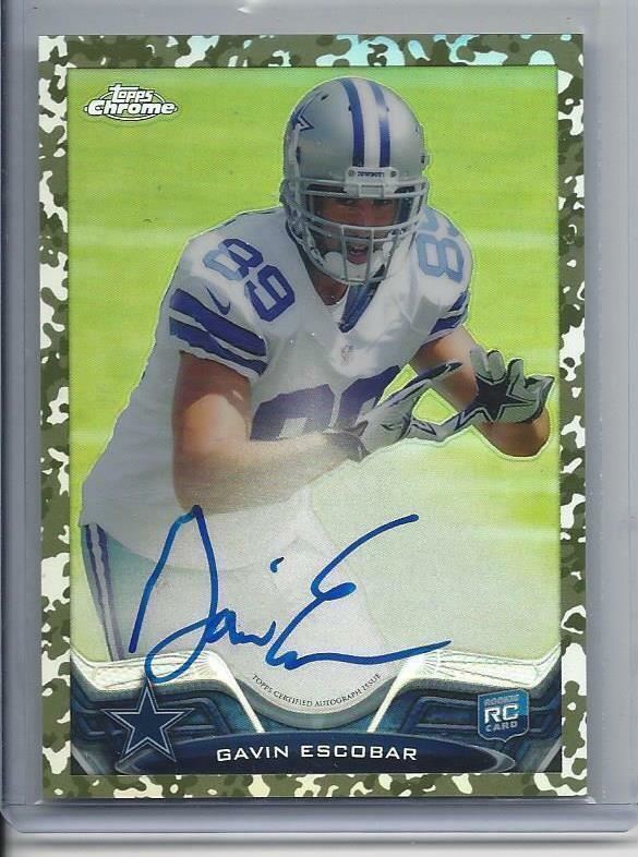 GAVIN ESCOBAR 2013 TOPPS CHROME CAMO REFRACTOR COWBOYS ON CARD AUTO RC #D /99
