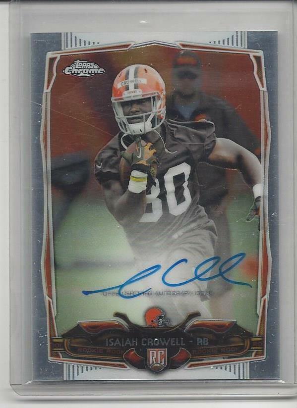 ISAIAH CROWELL 2014 TOPPS CHROME BROWNS ON CARD AUTO RC #225